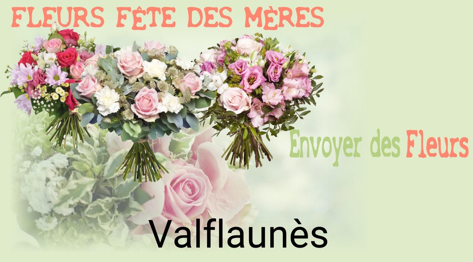 Bouquet de Fête des Mères livré à Valflaunès